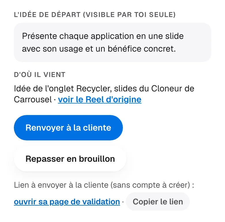 Bas du panneau d'un post envoyé : idée de départ, provenance, bouton Renvoyer à la cliente et lien de validation