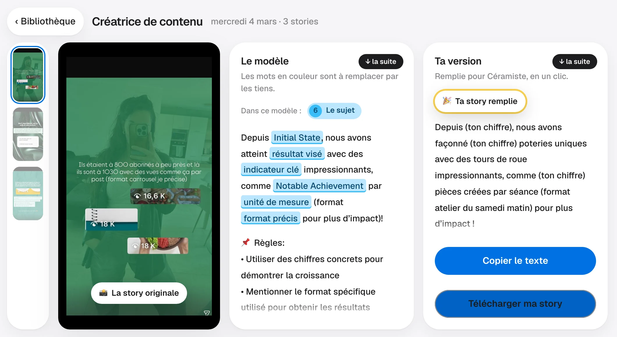 L'écran du Cloneur de Stories dans le Studio : à gauche les stories de la séquence, au centre la story d'origine en grand, puis la carte « Le modèle » avec les mots à remplacer en bleu, et la carte « Ta version » remplie pour une céramiste, avec les boutons « Copier le texte » et « Télécharger ma story »